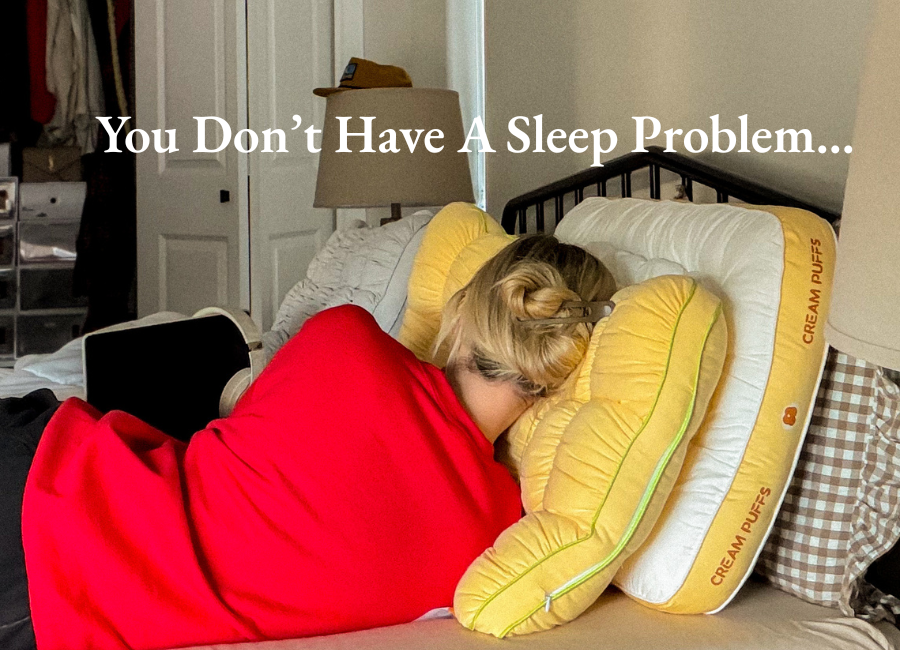 You don’t have a sleep problem — your brain just hasn’t learned to wind down